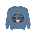 Sober Recovery Sweatshirt — “Life Hits Different Sober” Mountain & Pines Crewneck