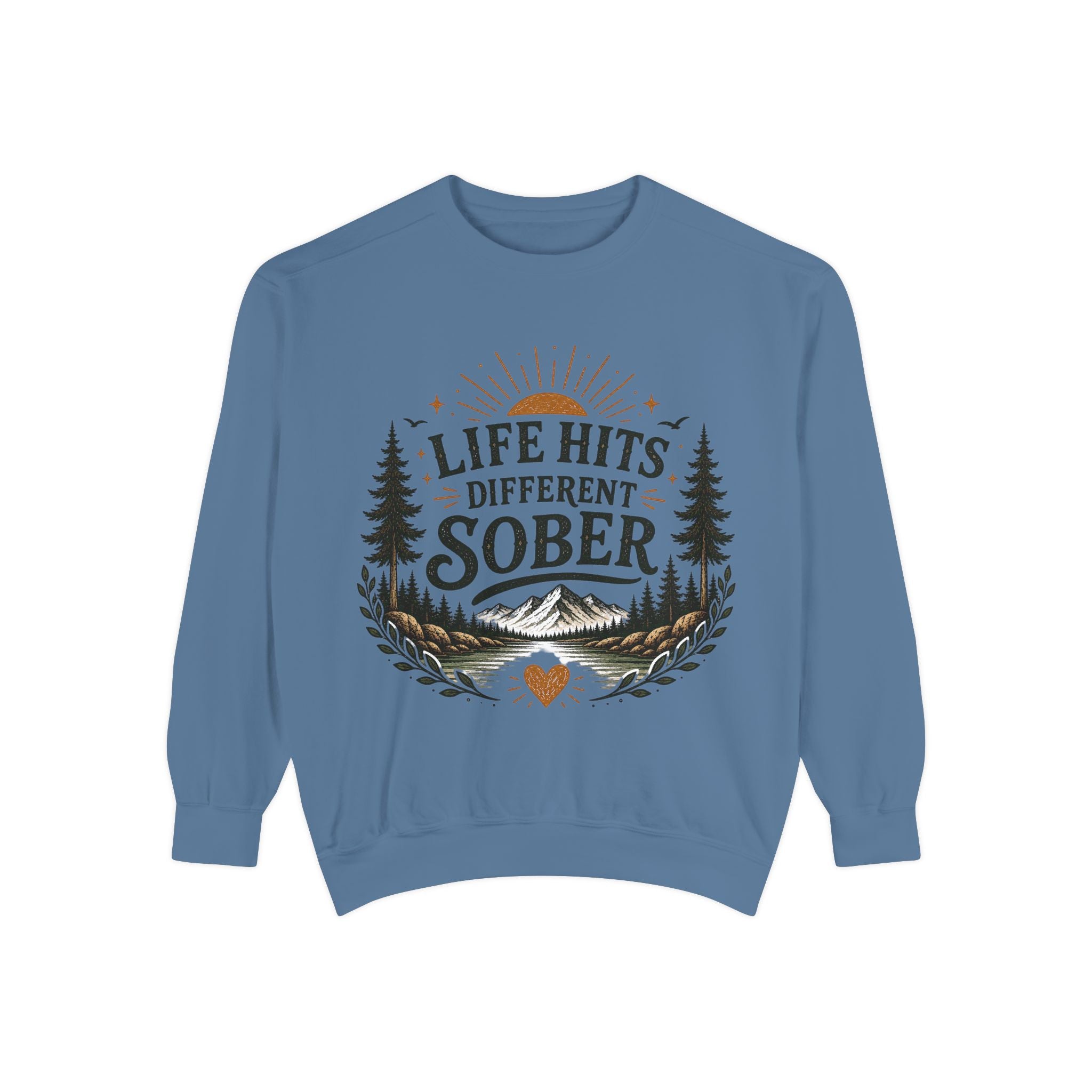 Sober Recovery Sweatshirt — “Life Hits Different Sober” Mountain & Pines Crewneck