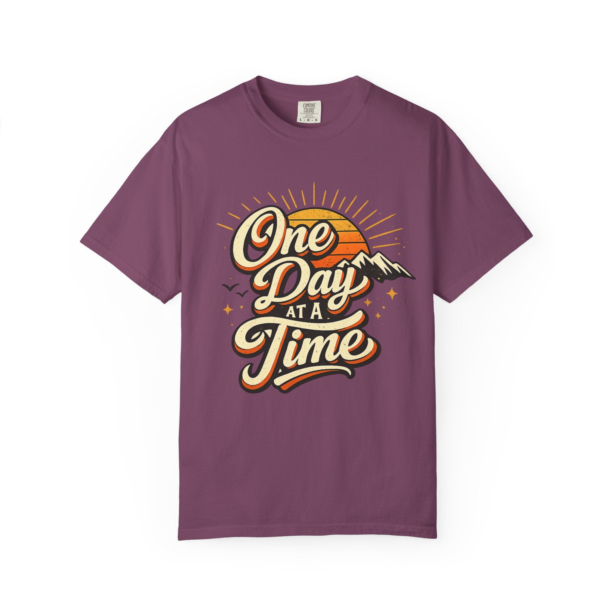 One Day at a Time T-Shirt