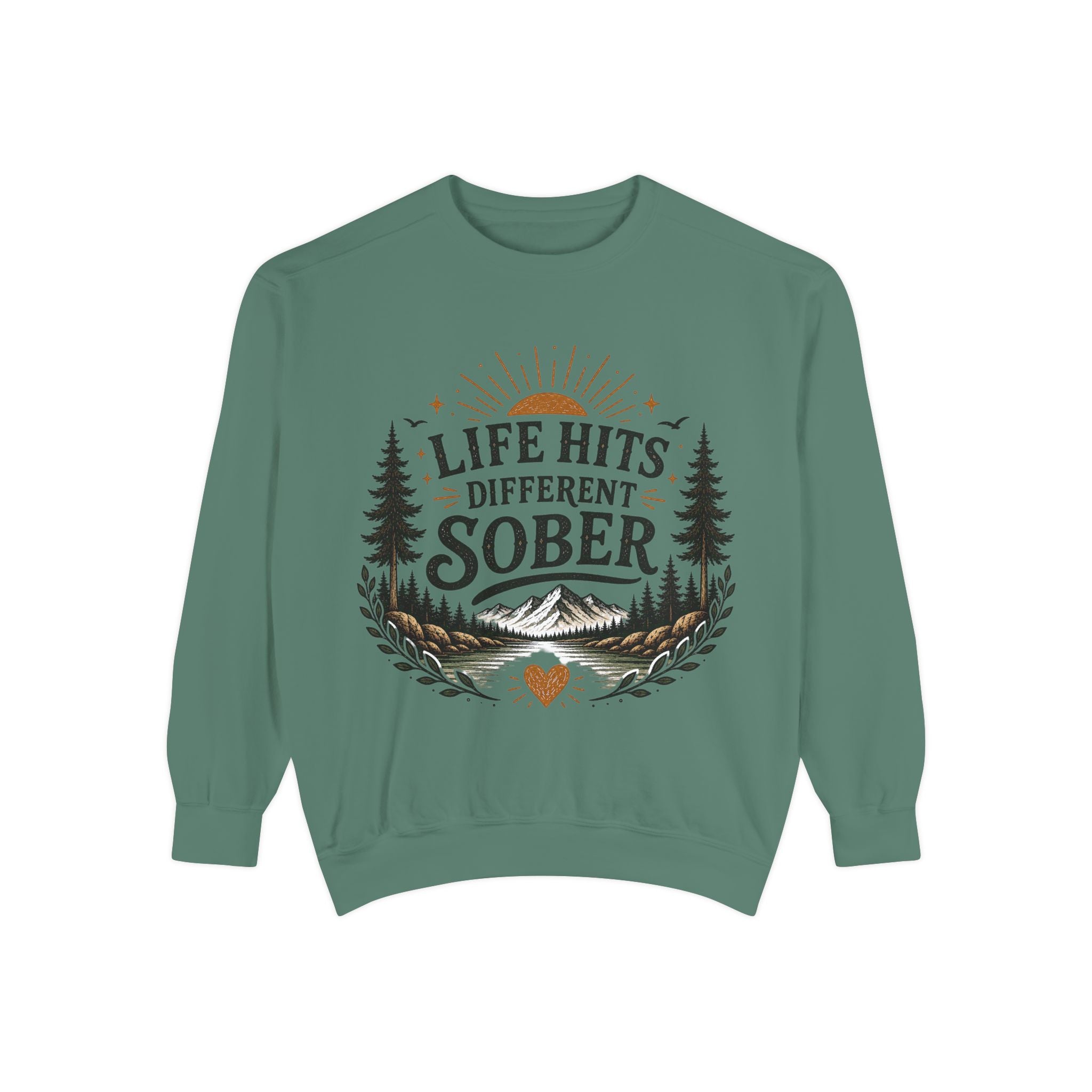 Sober Recovery Sweatshirt — “Life Hits Different Sober” Mountain & Pines Crewneck