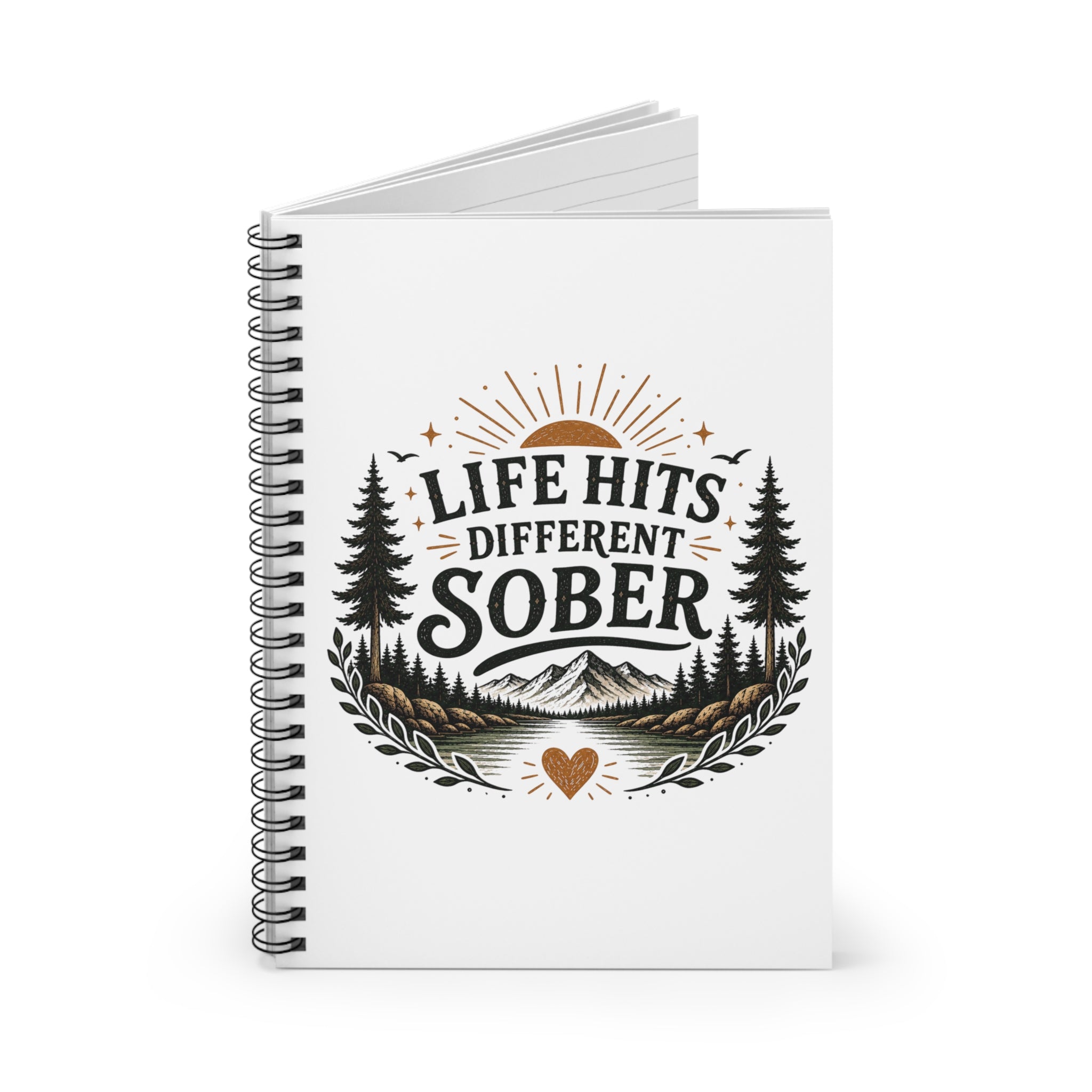 Sober Life Spiral Notebook — "Life Hits Different Sober" Ruled Journal