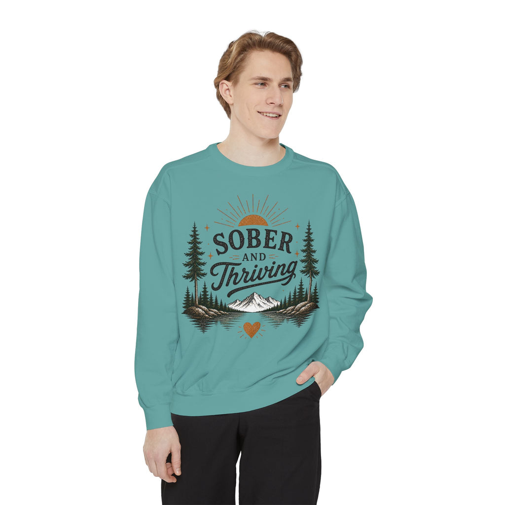 Sober and Thriving Sweatshirt — Inspirational Recovery Crewneck with Mountain & Pine Design