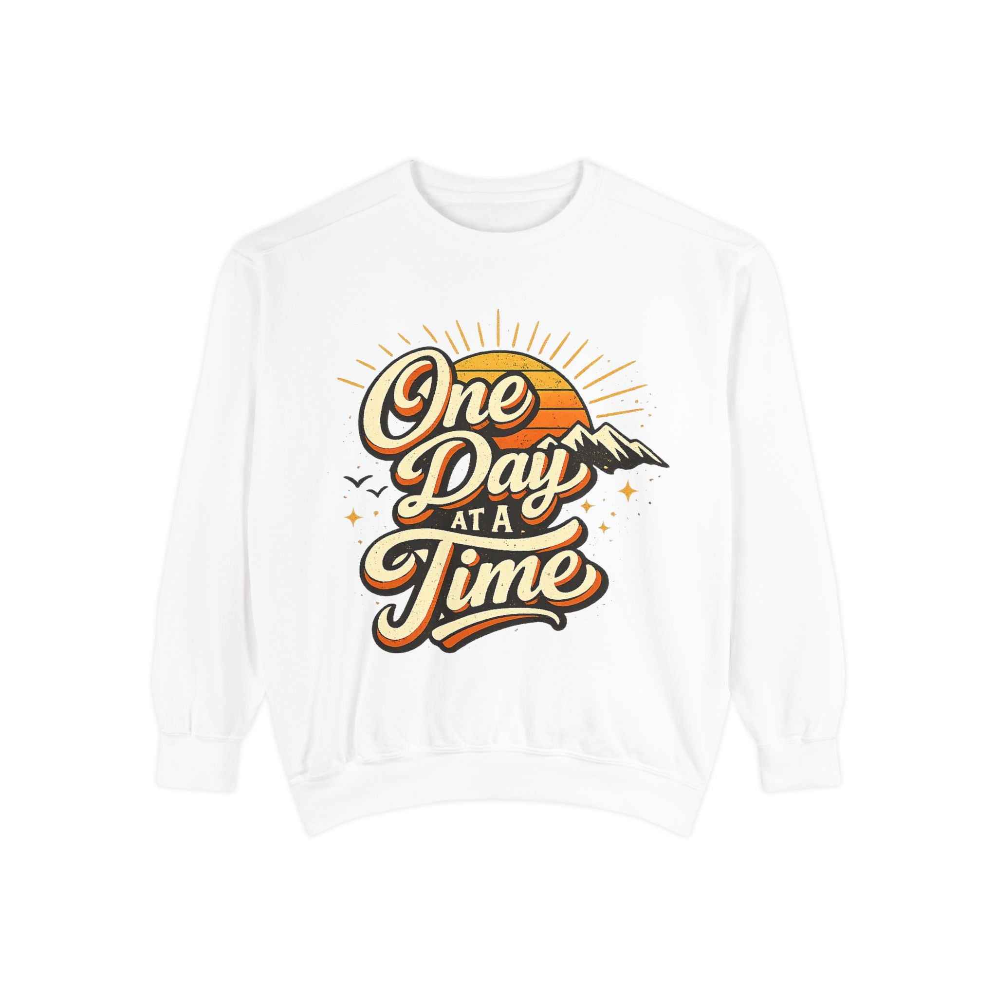 One Day at a Time Sweatshirt — Vintage Sunrise Inspirational Crewneck
