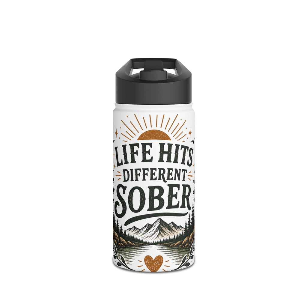 Sober Life Stainless Steel Water Bottle — "Life Hits Different Sober" Inspirational Travel Bottle
