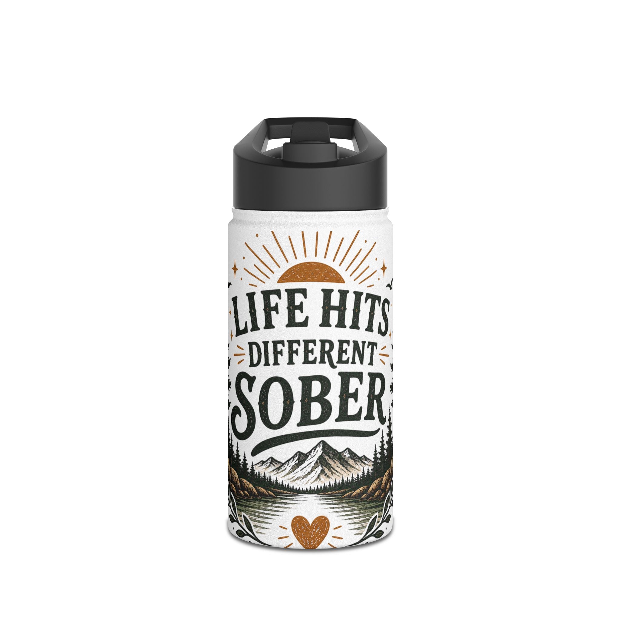 Sober Life Stainless Steel Water Bottle — "Life Hits Different Sober" Inspirational Travel Bottle
