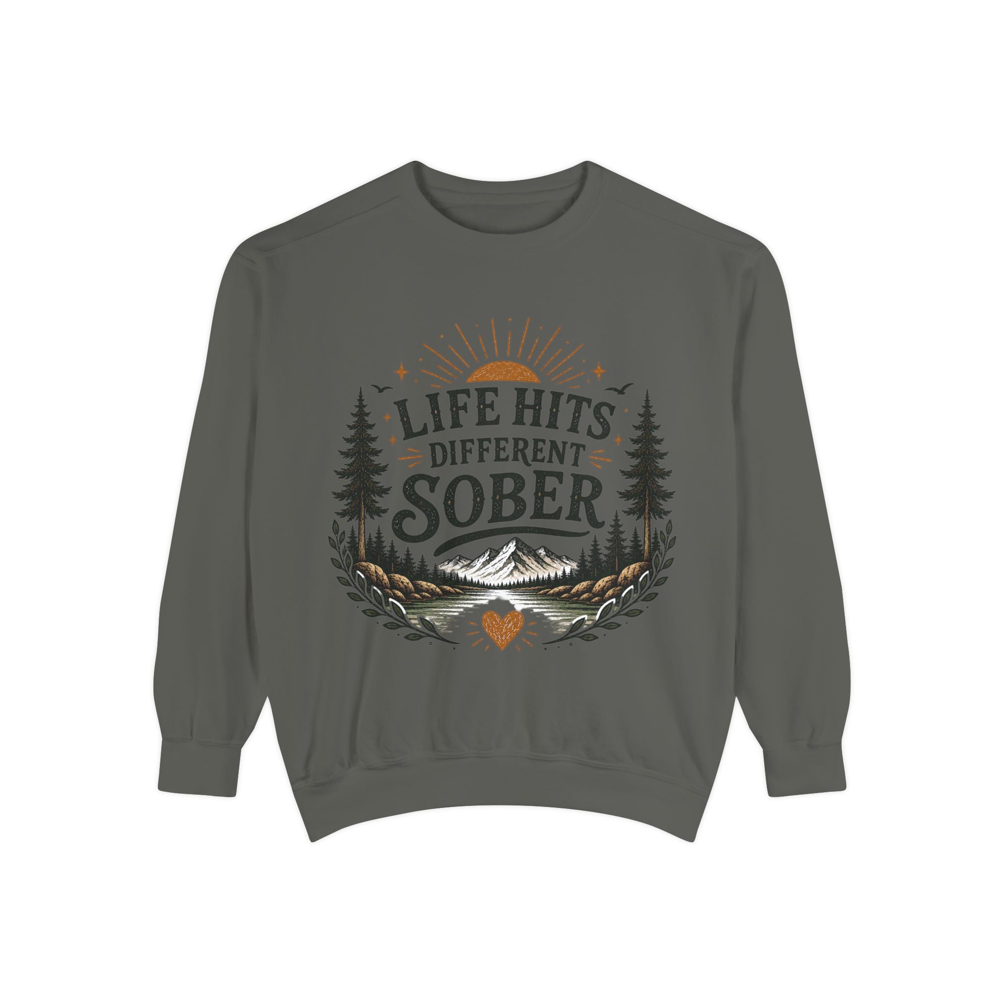Sober Recovery Sweatshirt — “Life Hits Different Sober” Mountain & Pines Crewneck