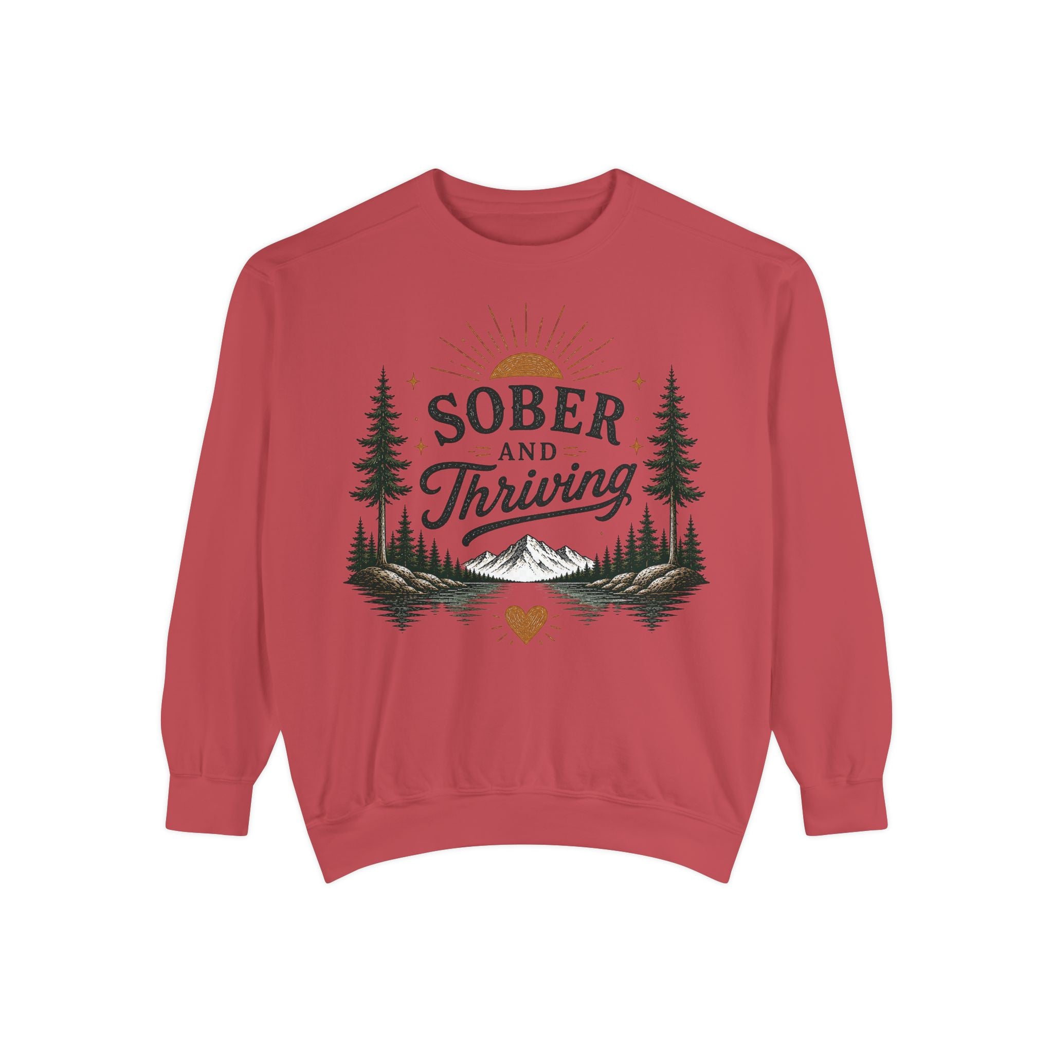 Sober and Thriving Sweatshirt — Inspirational Recovery Crewneck with Mountain & Pine Design